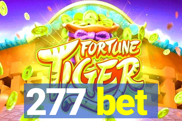 277 bet